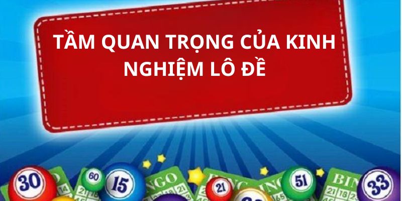 kinh nghiệm lô đề 