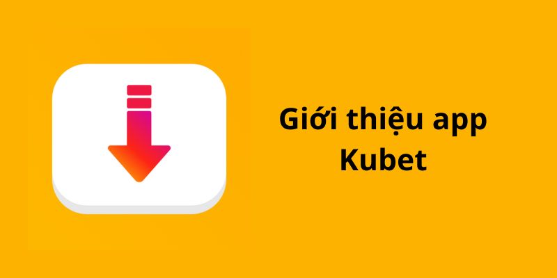 tải app kubet