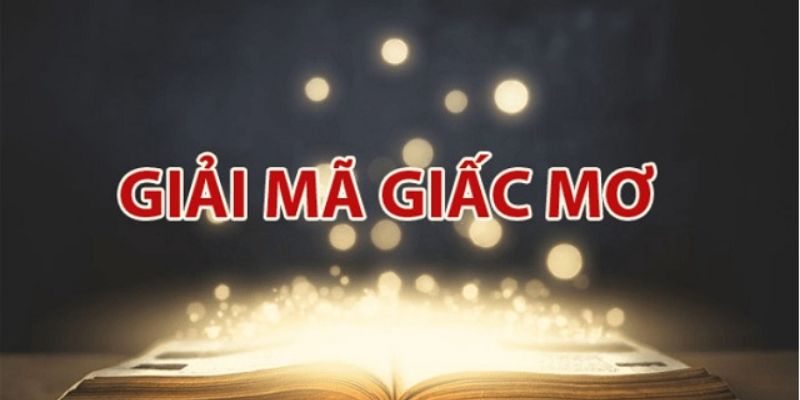 giải mã giấc mơ kubet